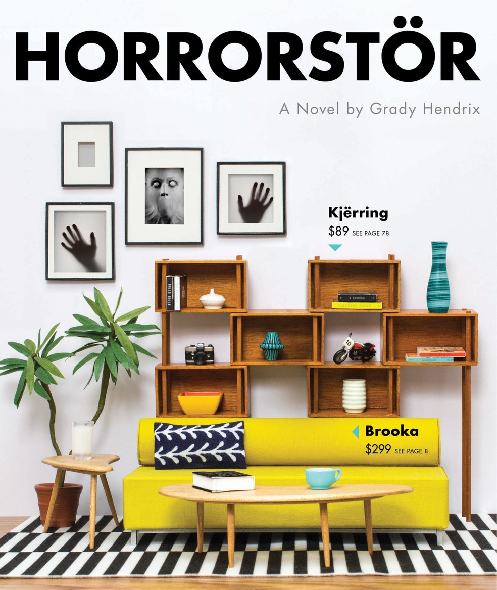 Horrorstör, Grady Hendrix (Quirk Books) — Foto: Reprodução/Quirk Books