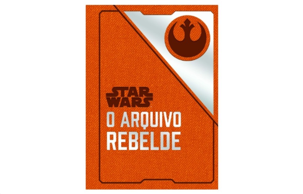 Capa do livro Star Wars: O Arquivo Rebelde — Foto: Reprodução/ Amazon