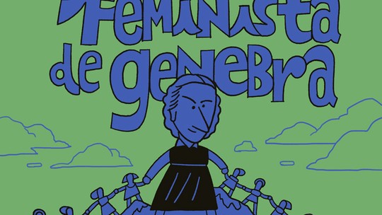 Conheça a  fundadora do 1º movimento feminista sueco