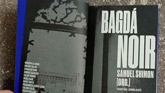 "Bagdá noir": capital do Iraque inspira antologia recém-lançada no Brasil