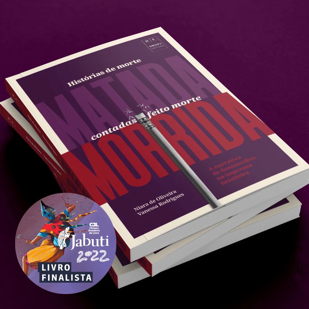 "Histórias de morte matada contadas feito morte morrida - Segunda edição", por Niara de Oliveira e Vanessa Rodrigues — Foto: Drops Editora