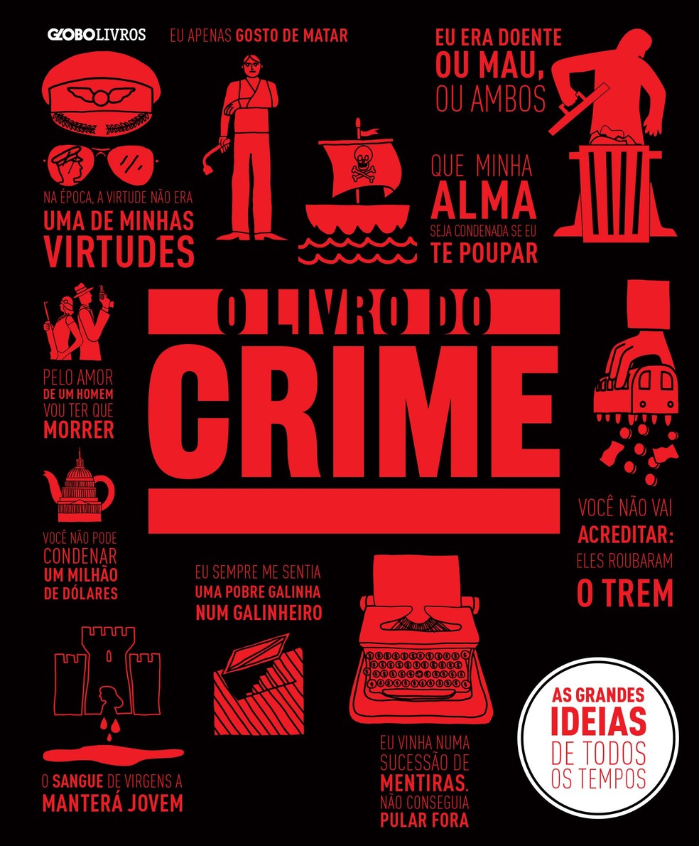 O livro do crime — Foto: Divulgação / Globo Livros