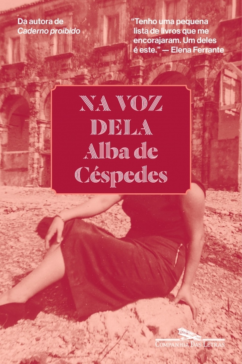 "Na voz dela", de Alba de Céspedes — Foto: Companhia das Letras