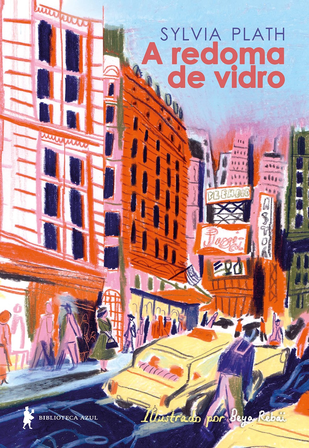 A Redoma de Vidro - Edição Ilustrada, de Sylvia Plath — Foto: Divulgação / Editora Biblioteca Azul