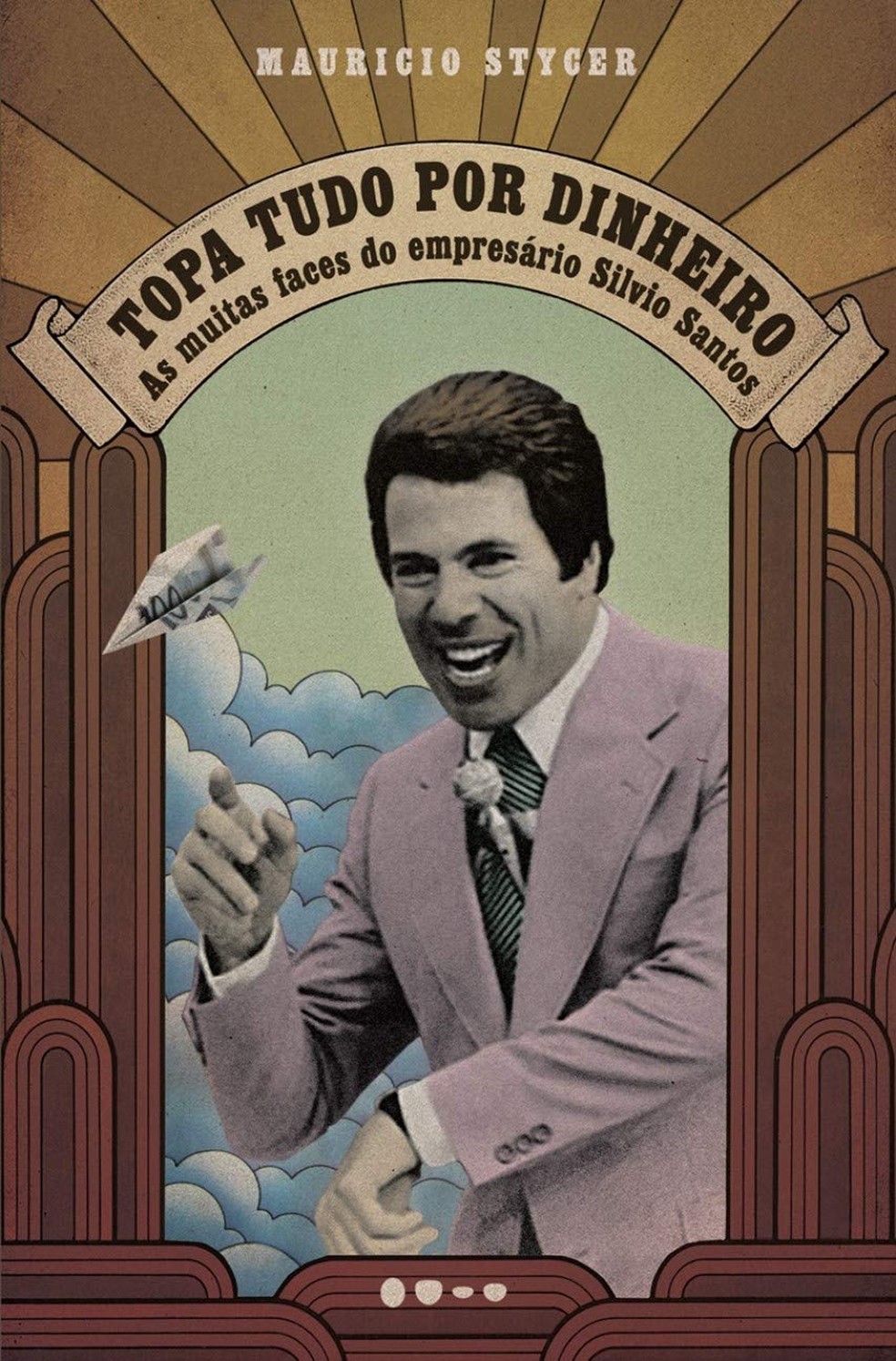 Topa tudo por dinheiro: as Muitas Faces do Empresário Silvio Santos — Foto: Divulgação